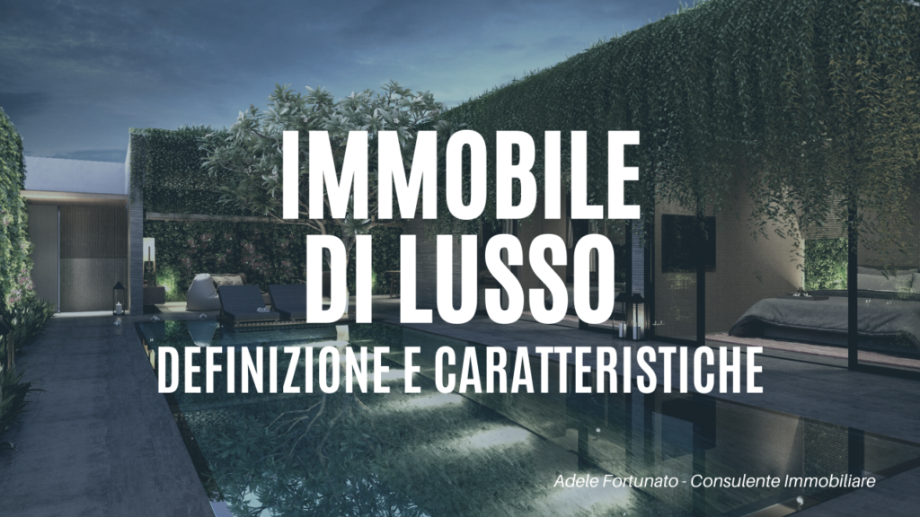 immobile di lusso