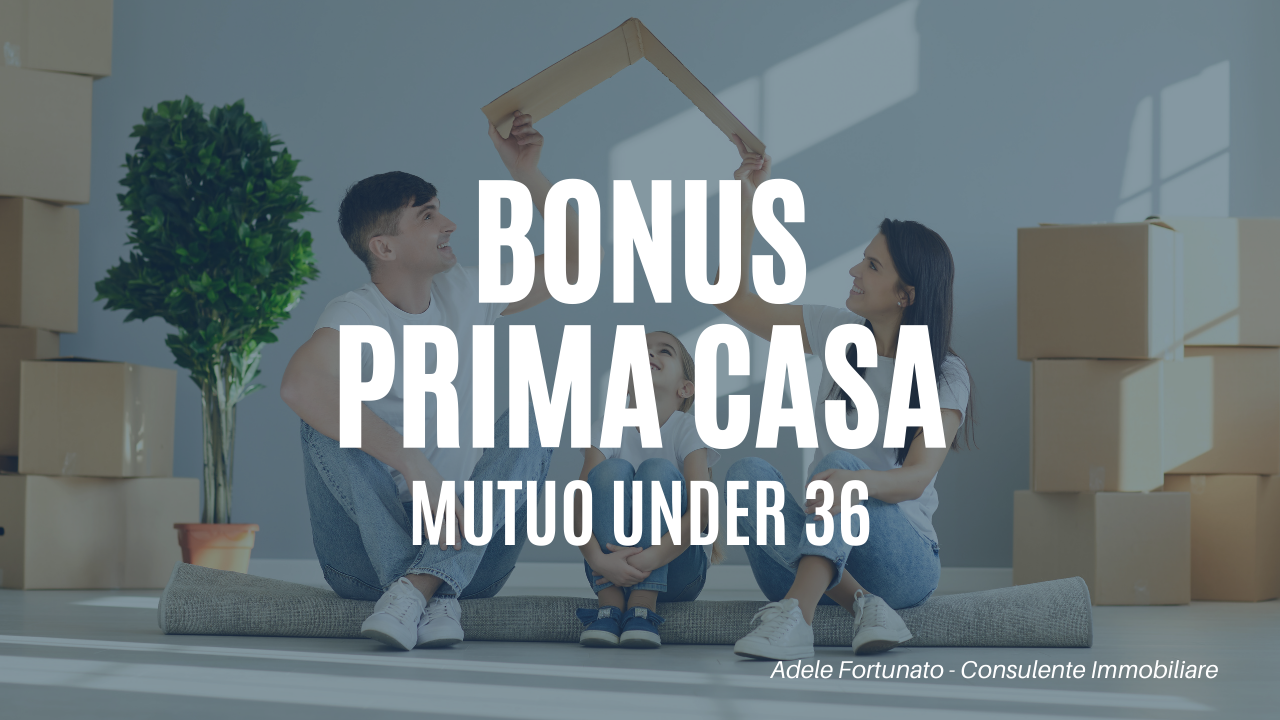 bonus casa 2021 mutuo under 36