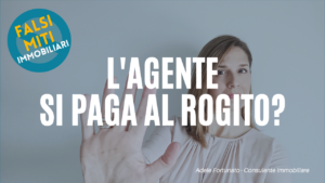 quando si paga l'agente immobiliare